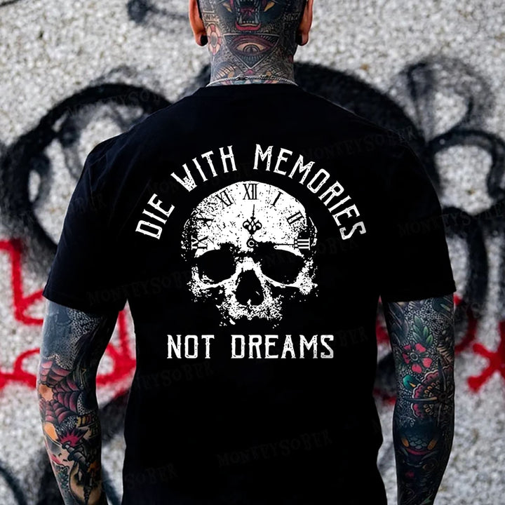 Die With Memories Not Dreams Monkey T-shirt