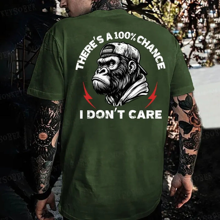 There's A 100% Chance I Don't Care Monkey T-shirt