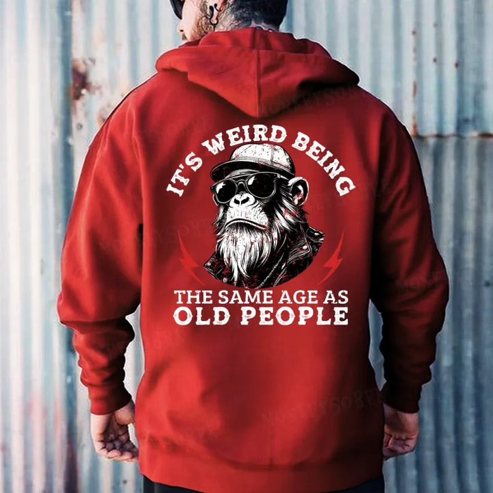 It's Weird Being The Same Age As Old People Hoodies