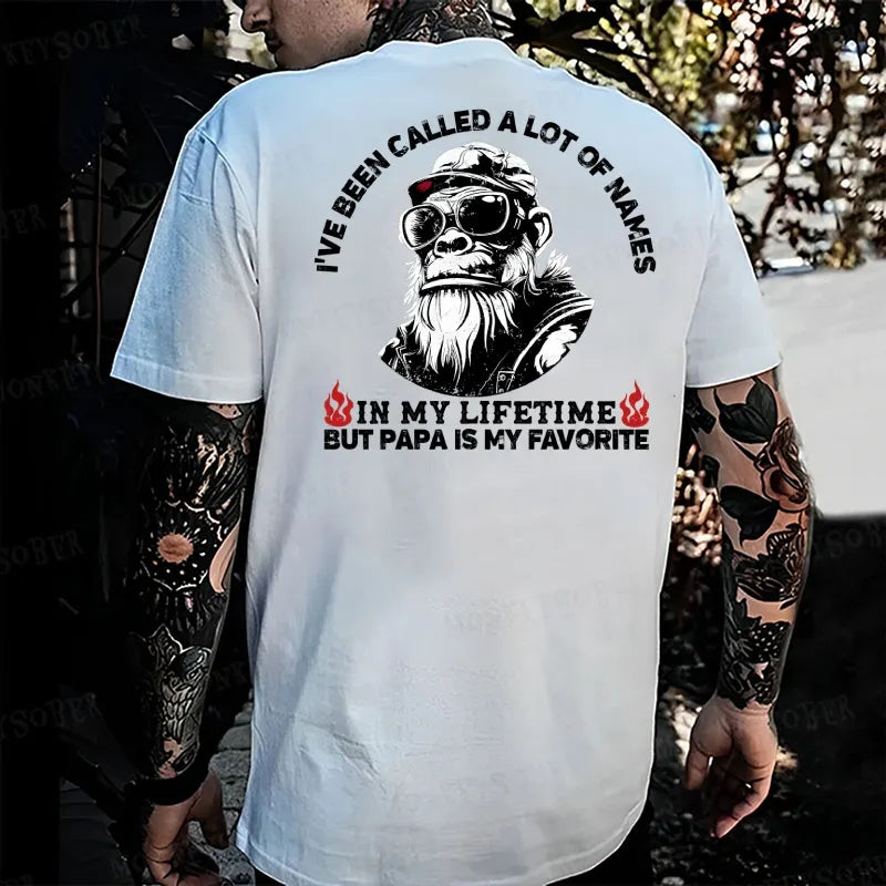 I've Been Called A Lot Of Names In My Lifetime But Papais My Favorite Monkey T-shirt