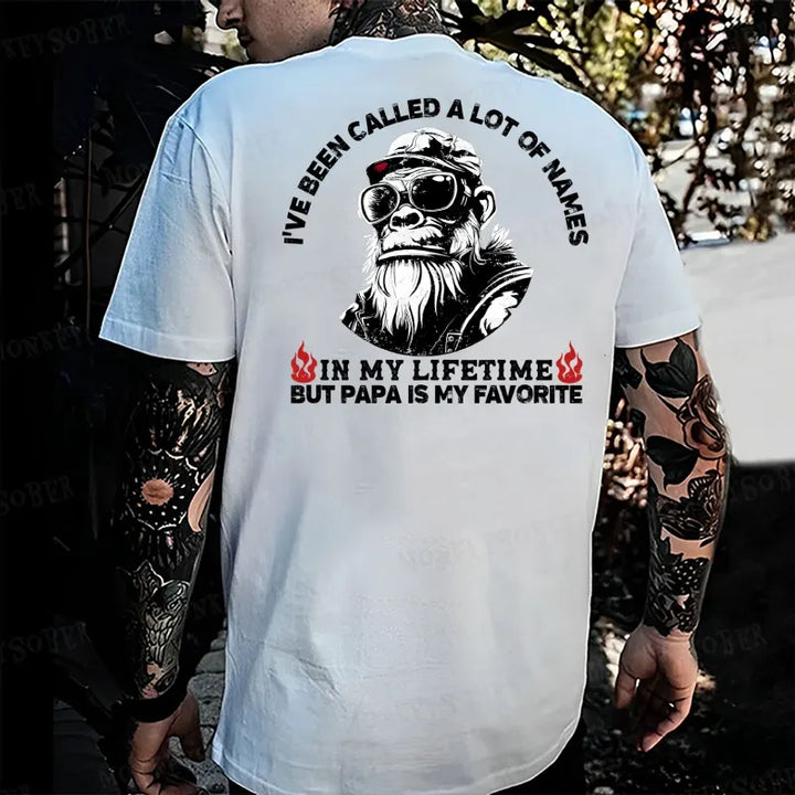 I've Been Called A Lot Of Names In My Lifetime But Papais My Favorite Monkey T-shirt