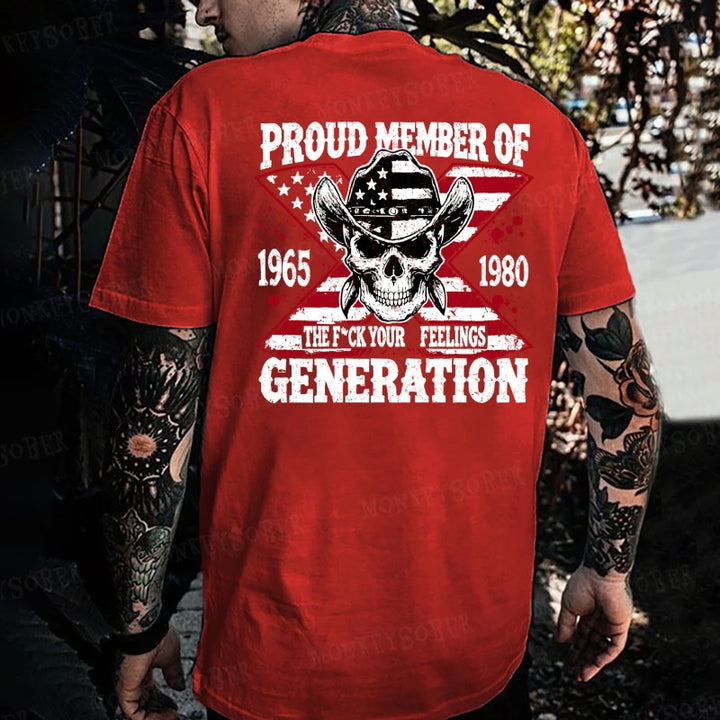 Proud Member Of The Fuck Your Feelings Generation X Monkey T-shirt