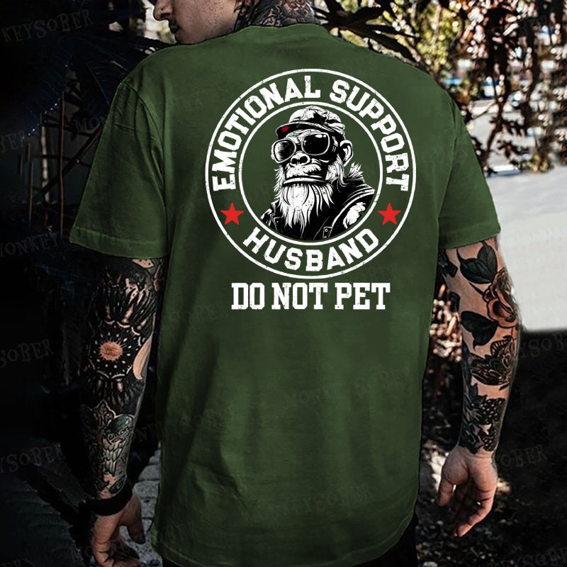 Emotional Support Husband Do Not Pet Monkey T-shirt