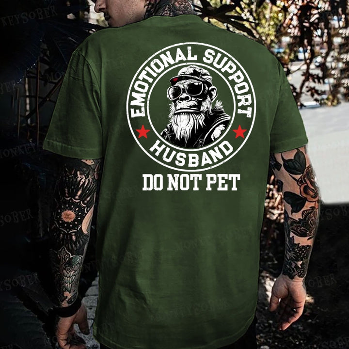 Emotional Support Husband Do Not Pet Monkey T-shirt