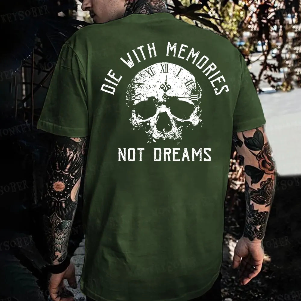 Die With Memories Not Dreams Monkey T-shirt