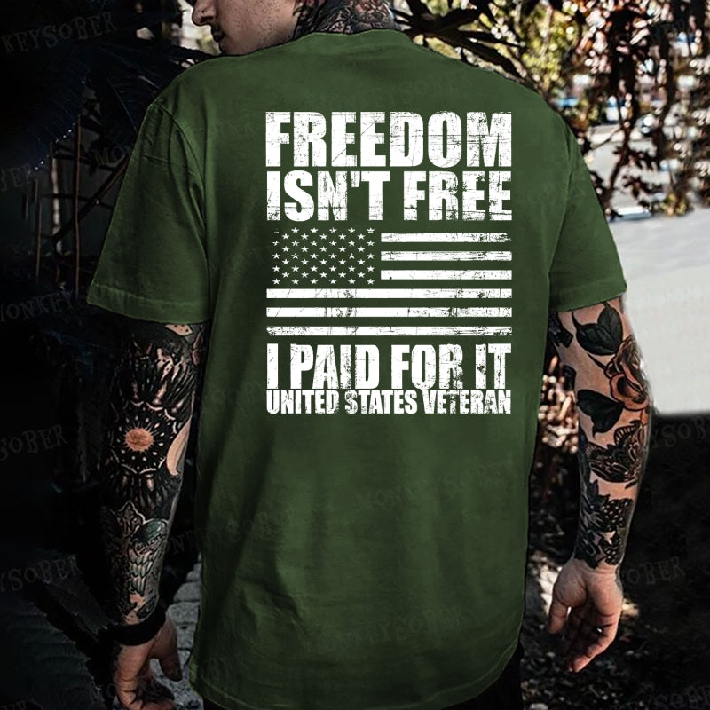 Freedom Isn't Free I Paid For It United States Veteran Monkey T-shirt
