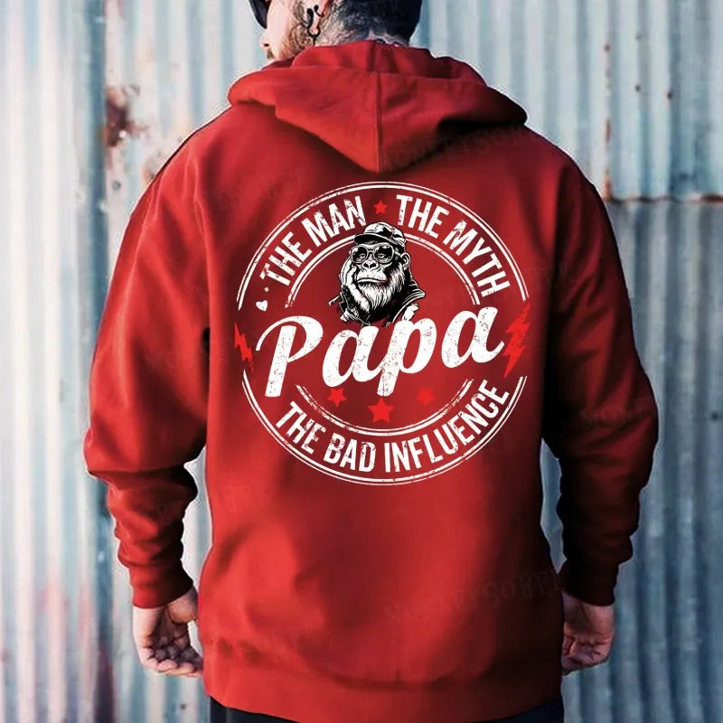 Papa The Man The Myth The Bad Influence Hoodies