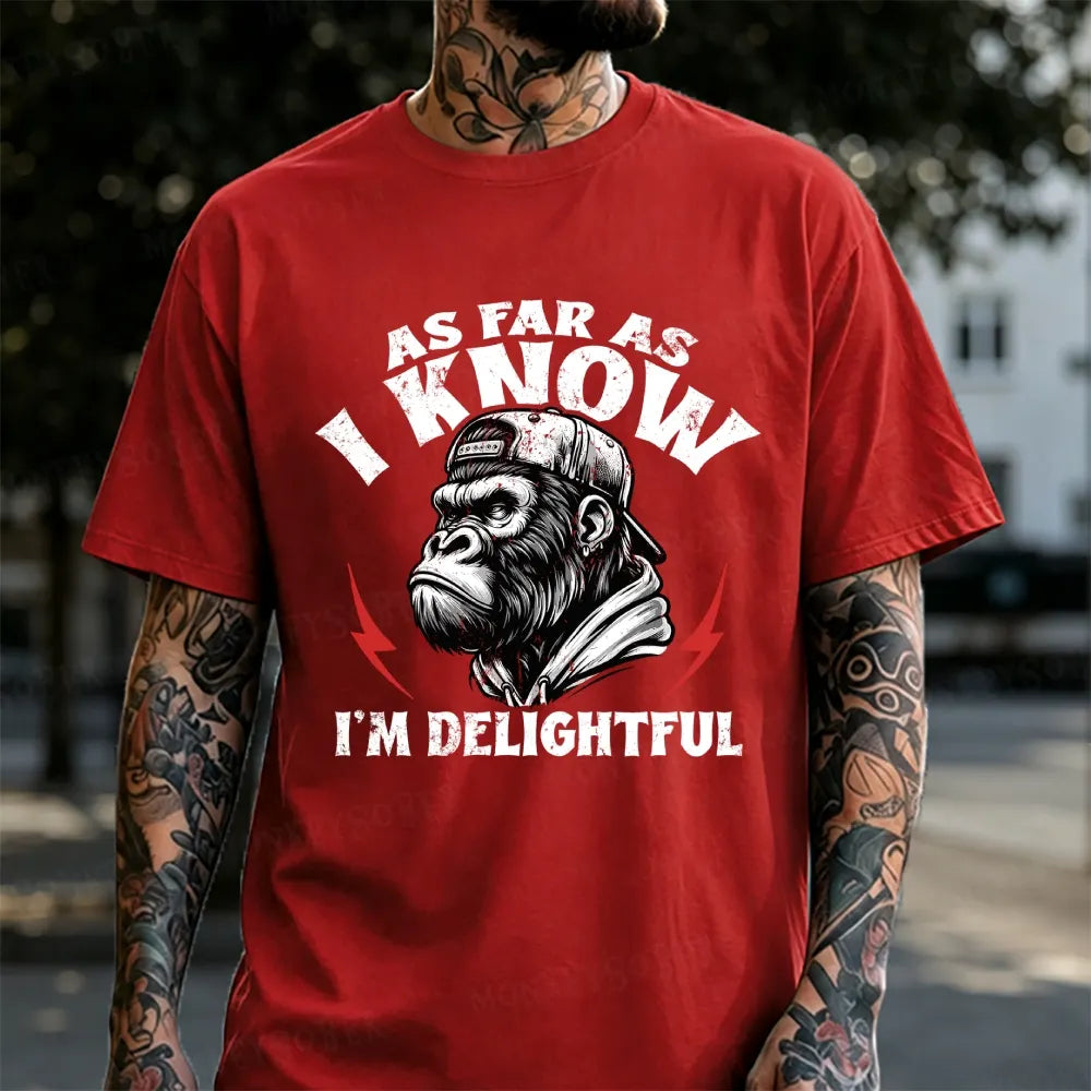 As Far As I Know I'm Delightful Monkey T-Shirt