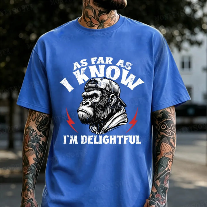 As Far As I Know I'm Delightful Monkey T-Shirt