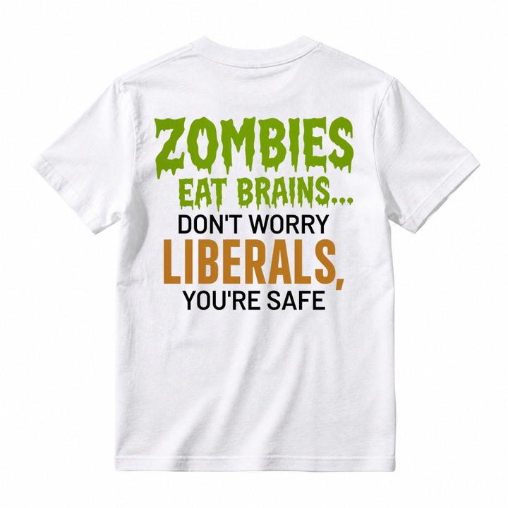 Zombies Eat Brains You're Safe Funny T-shirt