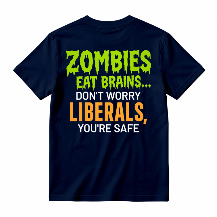 Zombies Eat Brains You're Safe Funny T-shirt