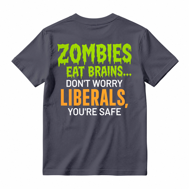 Zombies Eat Brains You're Safe Funny T-shirt