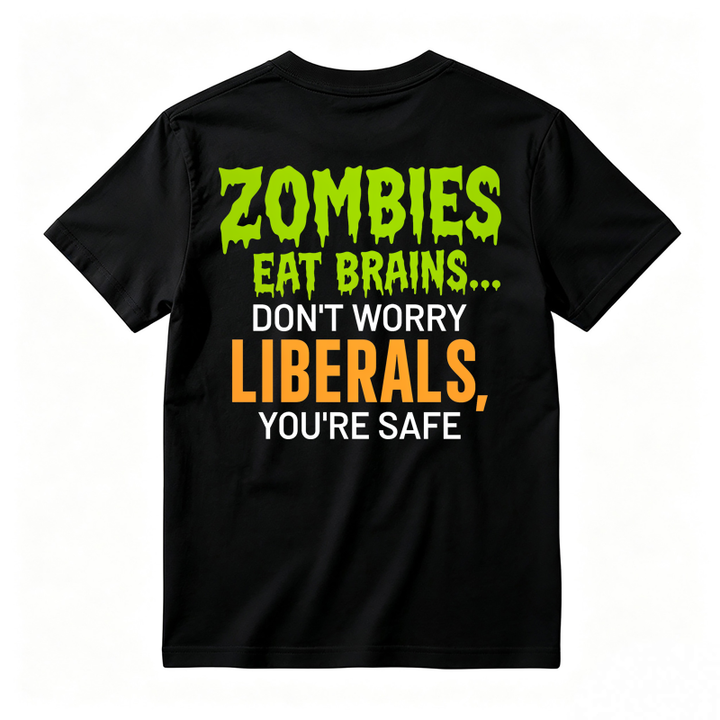 Zombies Eat Brains You're Safe Funny T-shirt