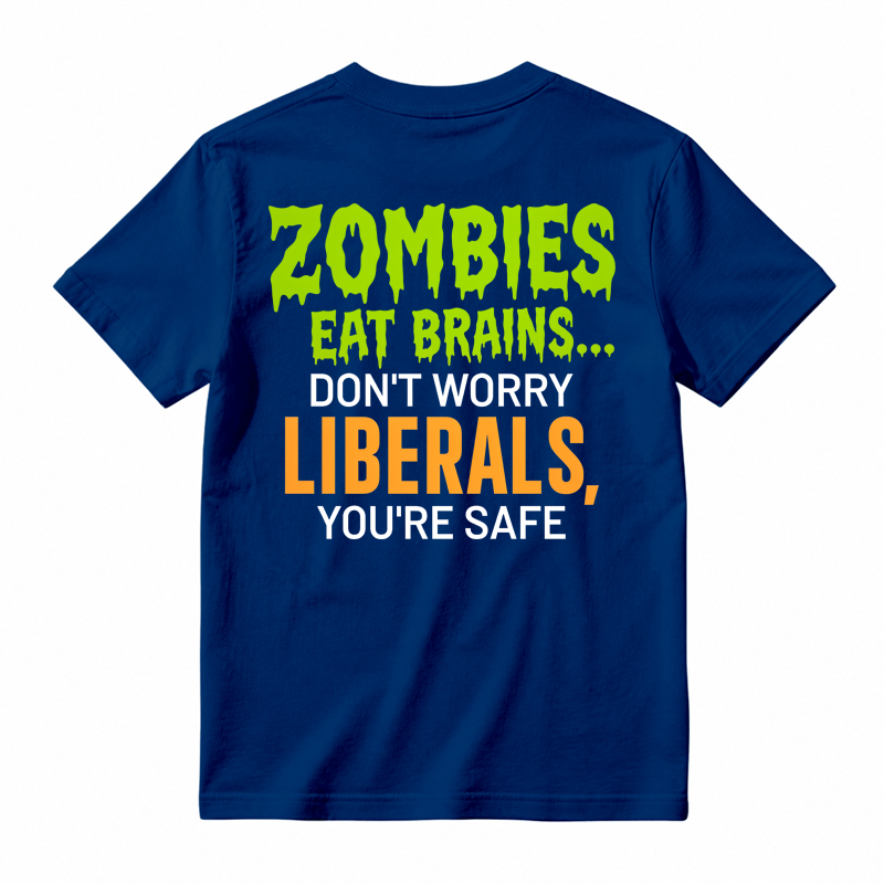 Zombies Eat Brains You're Safe Funny T-shirt