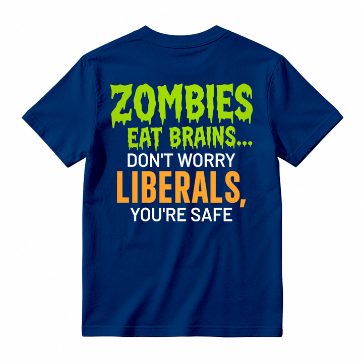 Zombies Eat Brains You're Safe Funny T-shirt