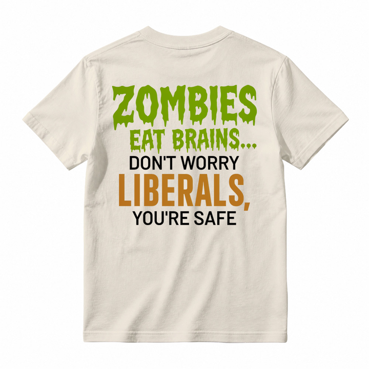Zombies Eat Brains You're Safe Funny T-shirt