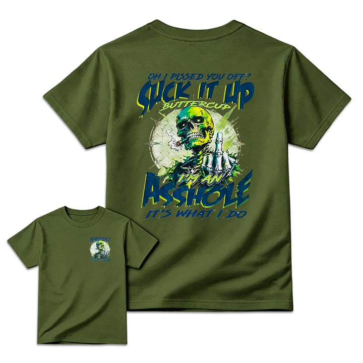 OH I PISSED YOU OFF? Suck It Up Generation X Shirt