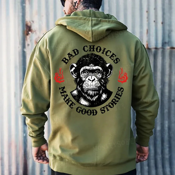 Bad Choices Make Good Stories Monkey Hoodies
