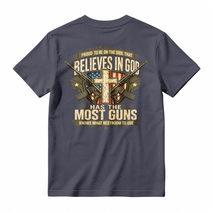 Proud To Be On The Side That Believes In God Has The Most Guns Knows What Restroom To Use American Flag Cross Rifles Graphic T-shirt