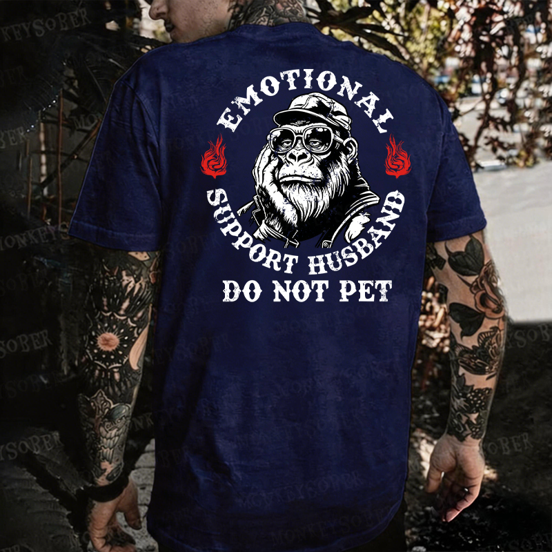 Emotional Support Husband Do Not Pet Monkey T-shirt