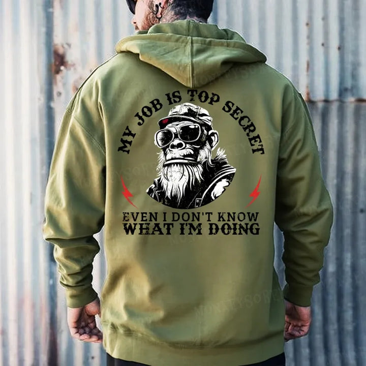 My Job Is Top Secret,Even I Don't Know What I'm Doing Hoodies