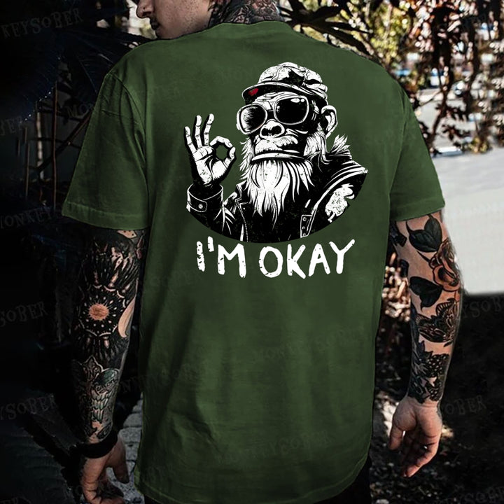 “i'm ok ”Monkey T-shirt