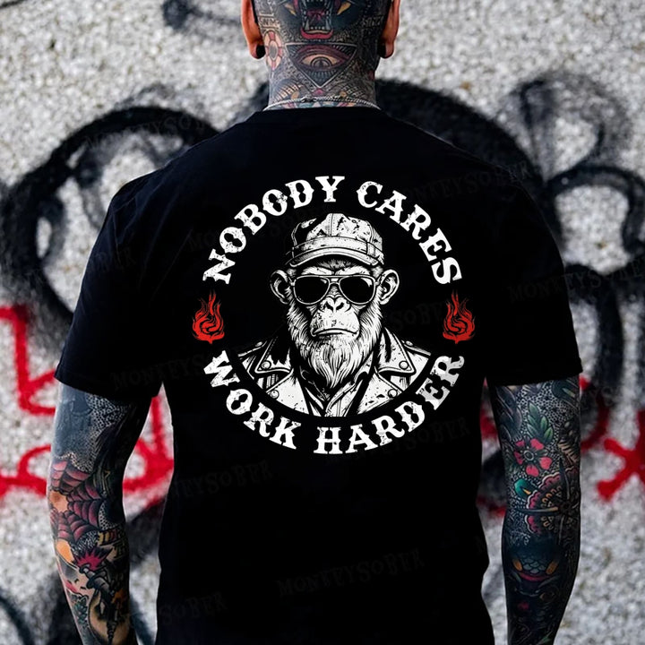 Nobody Cares Work Harder Monkey T-shirt