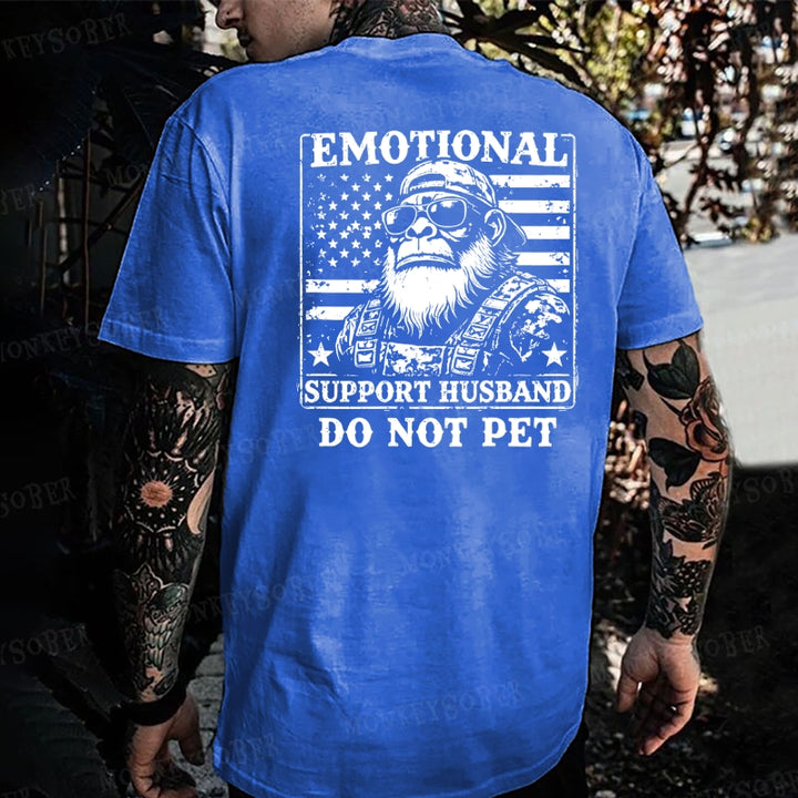 Emotional Support Husband Do Not Pet Monkey T-shirt