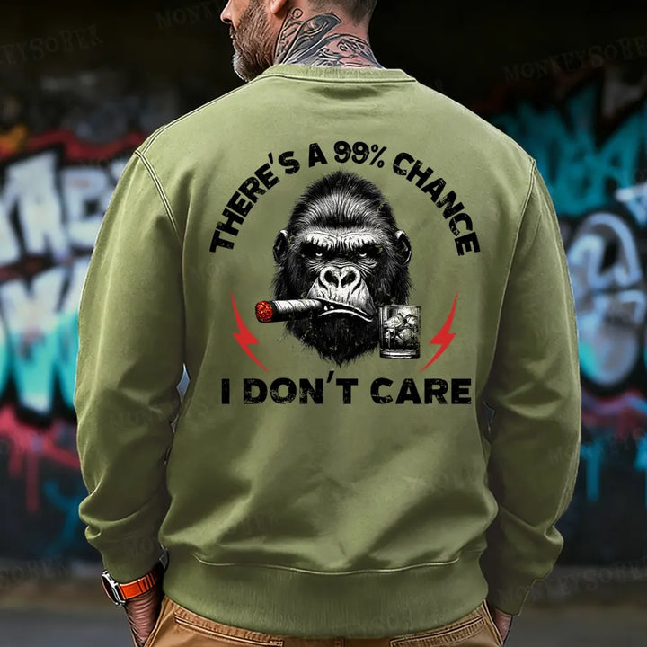 There's A 99% Chance I Don't Care Sweatshirt