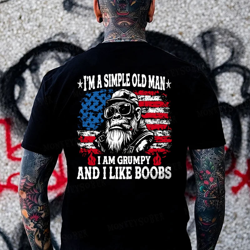 I'm A Simple Old Man I Am Grumpy And I Like Boobs Monkey T-shirt
