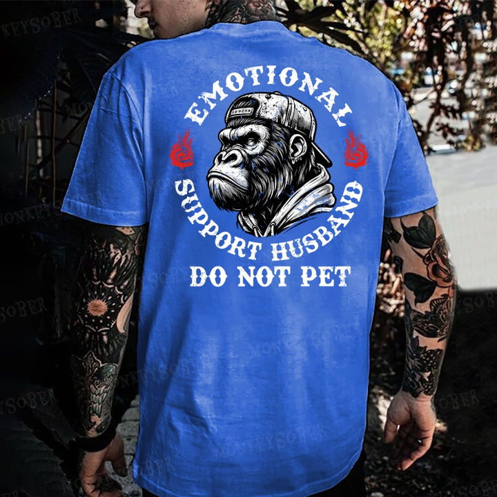 Emotional Support Husband Do Not Pet Monkey T-shirt