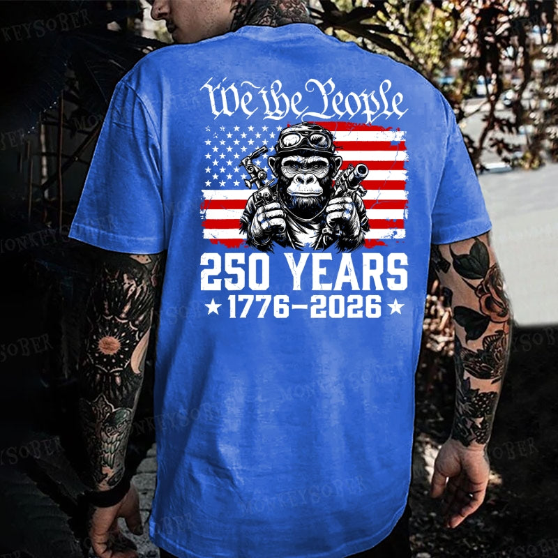 We The People 250 Years 1776-2026 Monkey T-shirt