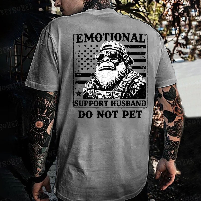 Emotional Support Husband Do Not Pet Monkey T-shirt