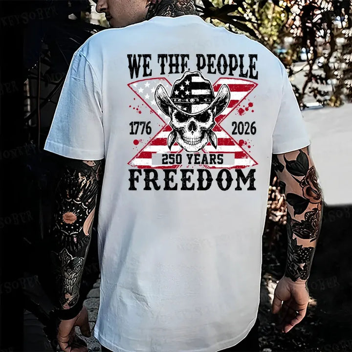 We The People Freedom 250 T-shirt