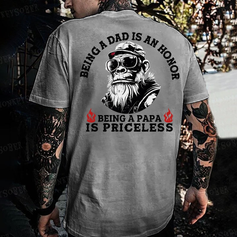 Being A Dad Is An Honor Being A Papa Is Priceless Monkey T-shirt