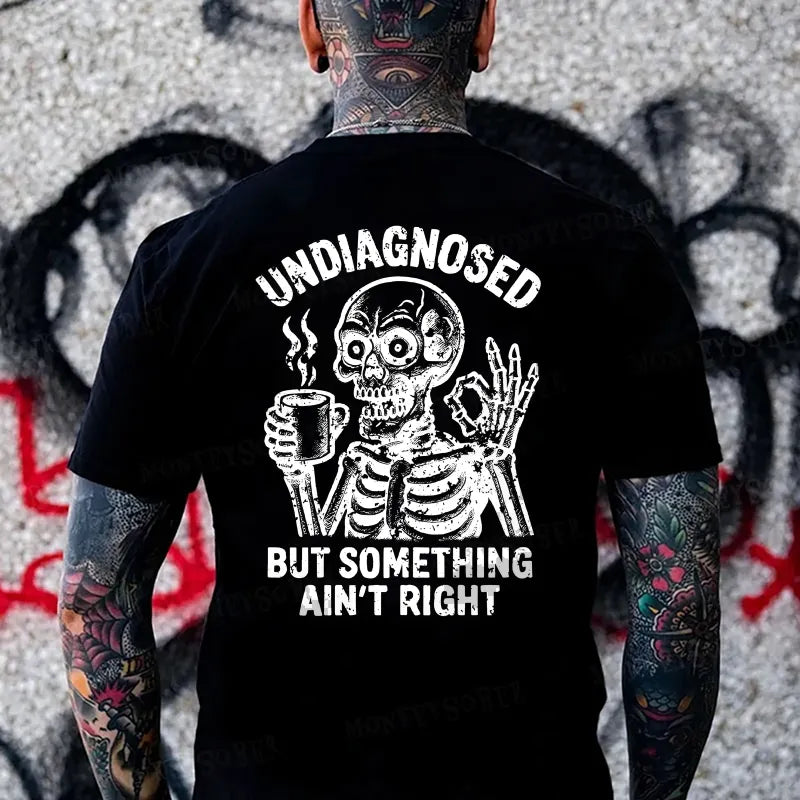 Undiagnosed But Something Ain't Right  Monkey T-shirt