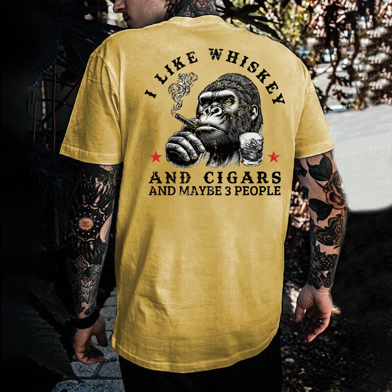 I Like Whiskey And Cigars And Maybe 3 People T-shirt