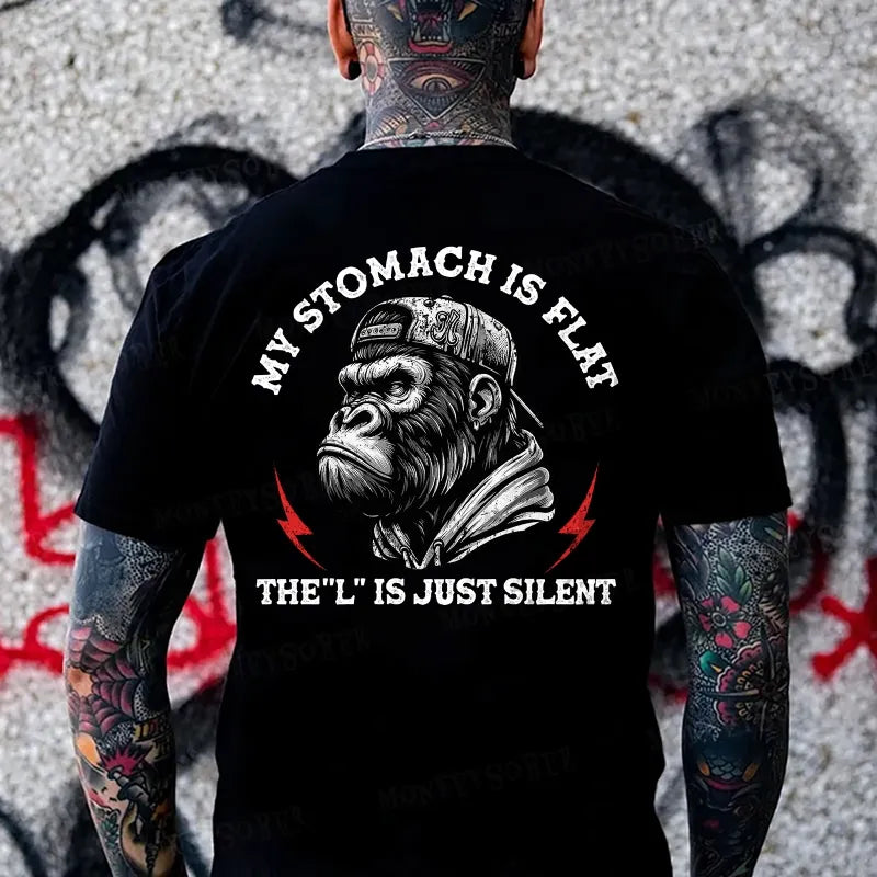 My Stomach Is Flat The L Is Just Silent Monkey T-shirt