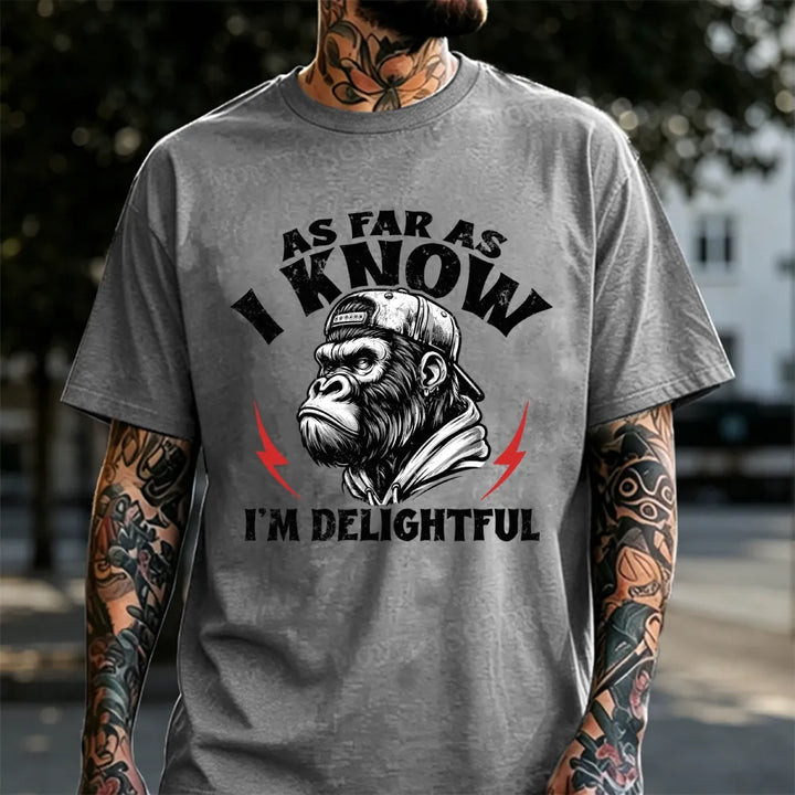 As Far As I Know I'm Delightful Monkey T-Shirt