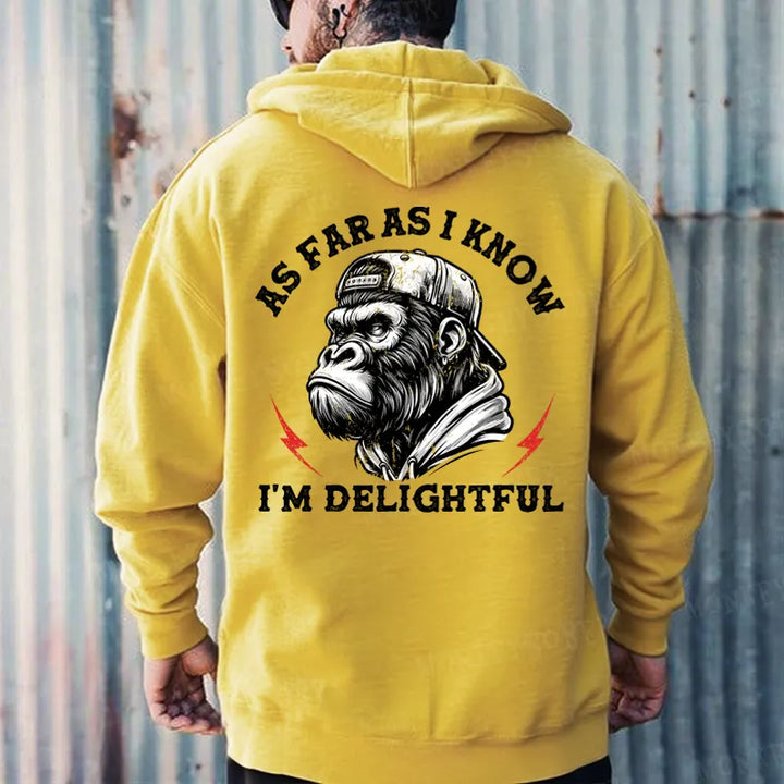 As Far As I Know I'm Delightful Funny Monkey Hoodies
