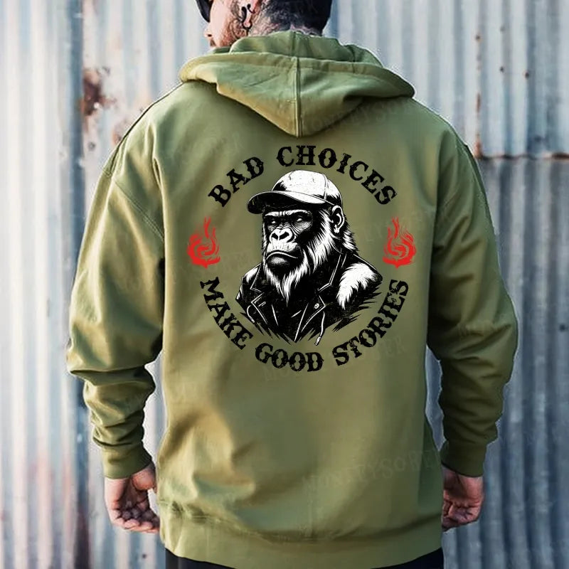 Bad Choices Make Good Stories Monkey Hoodies