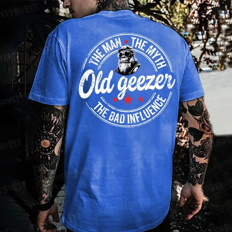 Old Geezer The Man The Myth  The Bad Influence Monkey T-shirt