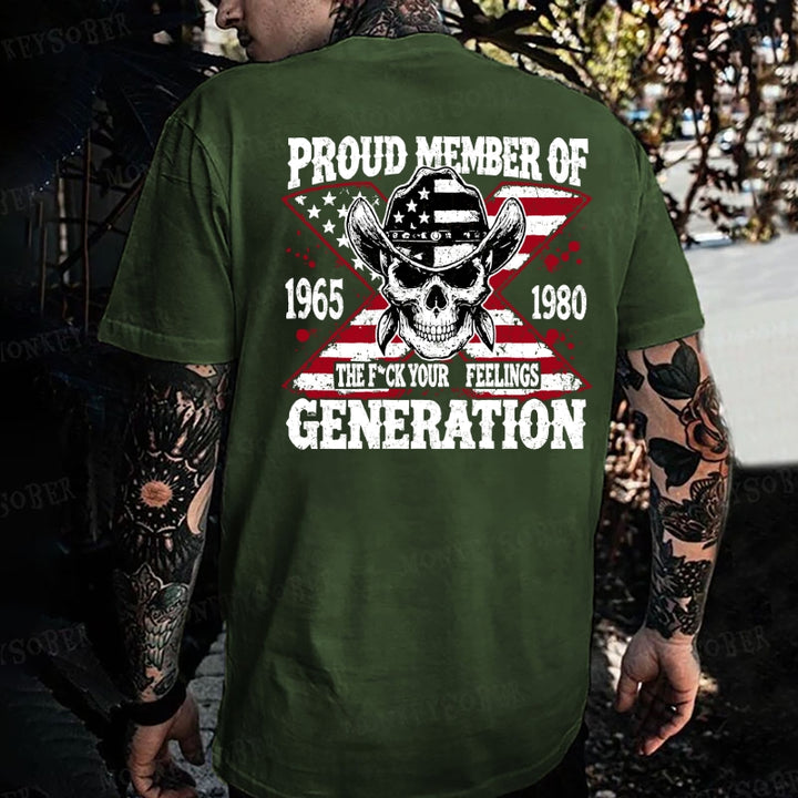 Proud Member Of The Fuck Your Feelings Generation X Monkey T-shirt