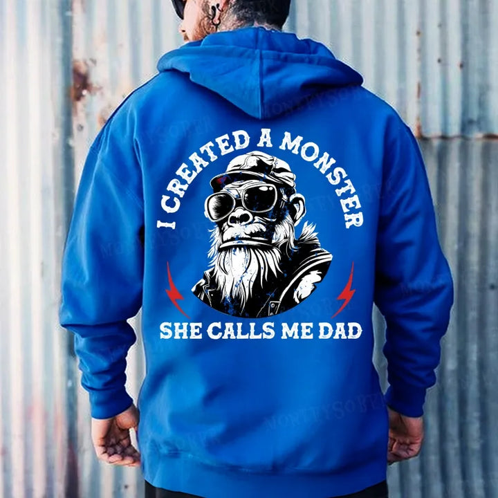 I Created A Monster She Calls Me Dad Hoodies