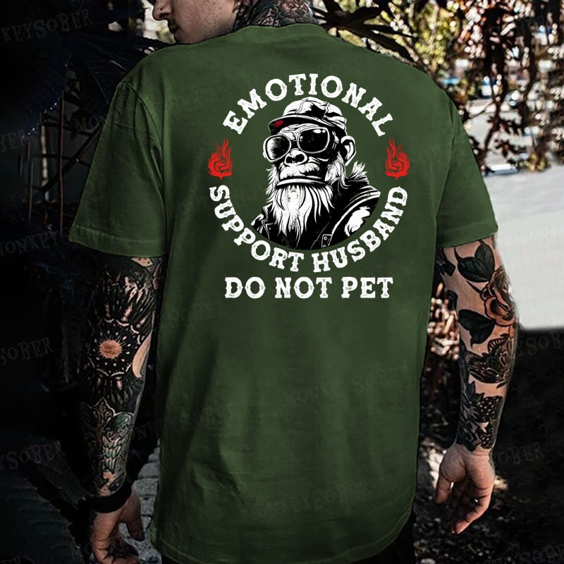 Emotional Support Husband Do Not Pet Monkey T-shirt