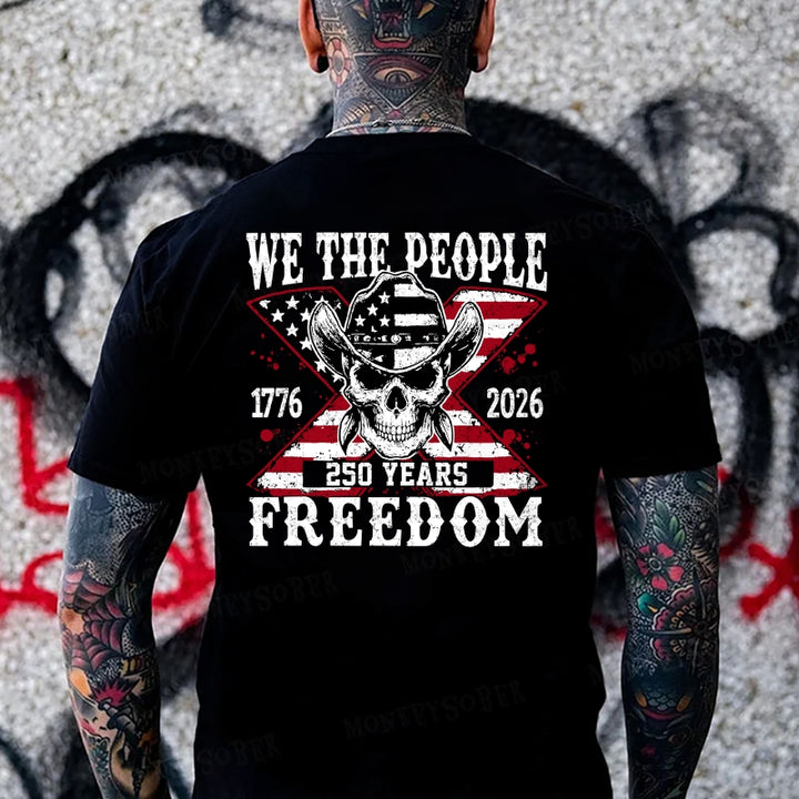 We The People Freedom 250 T-shirt