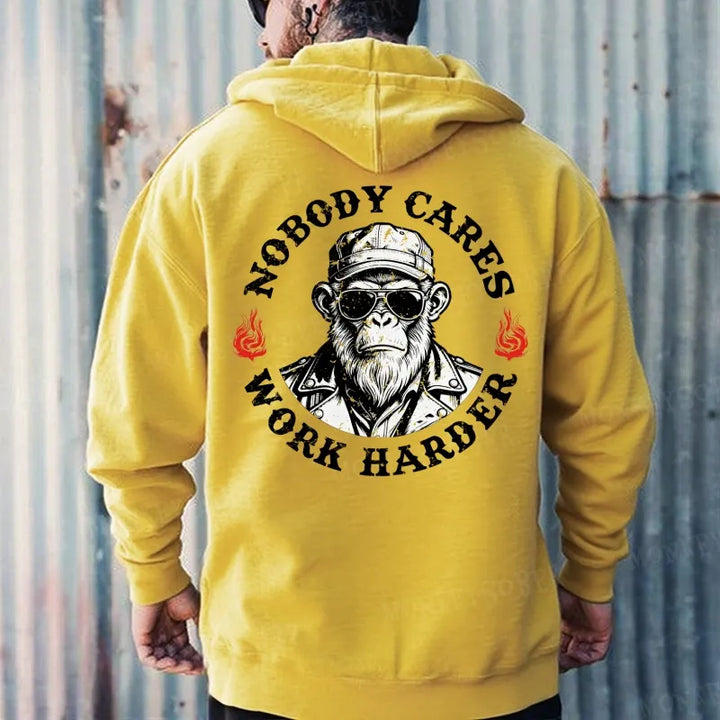 Nobody Cares Work Harder Hoodies