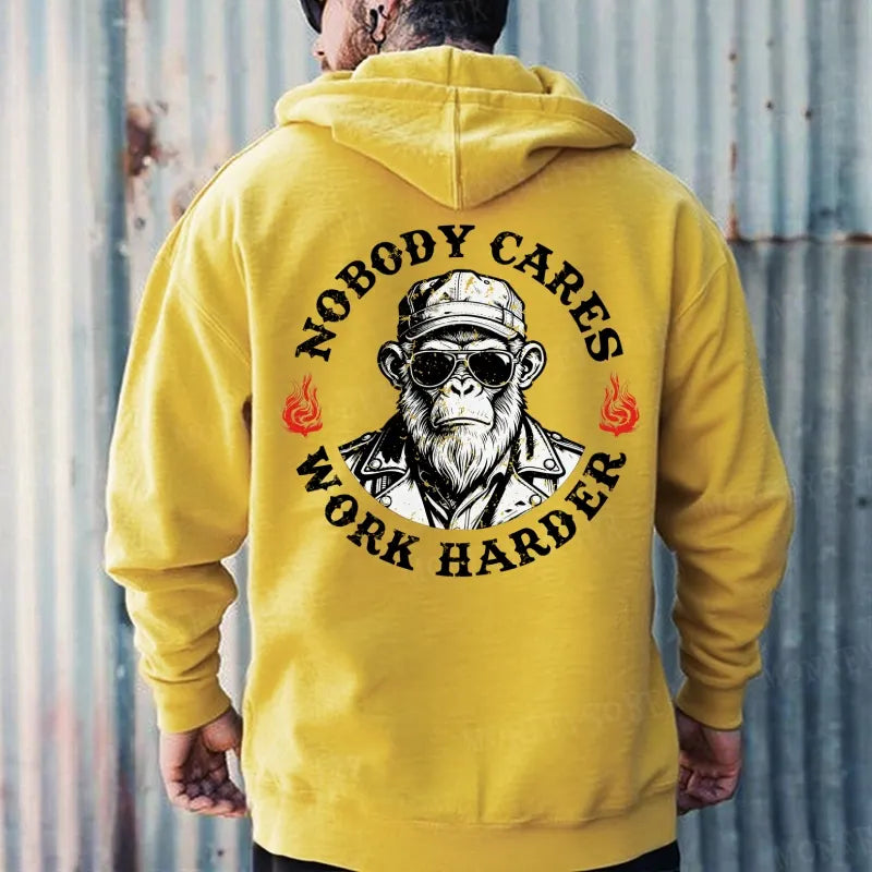 Nobody Cares Work Harder Hoodies