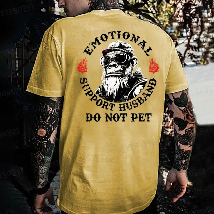 Emotional Support Husband Do Not Pet  Monkey T-shirt