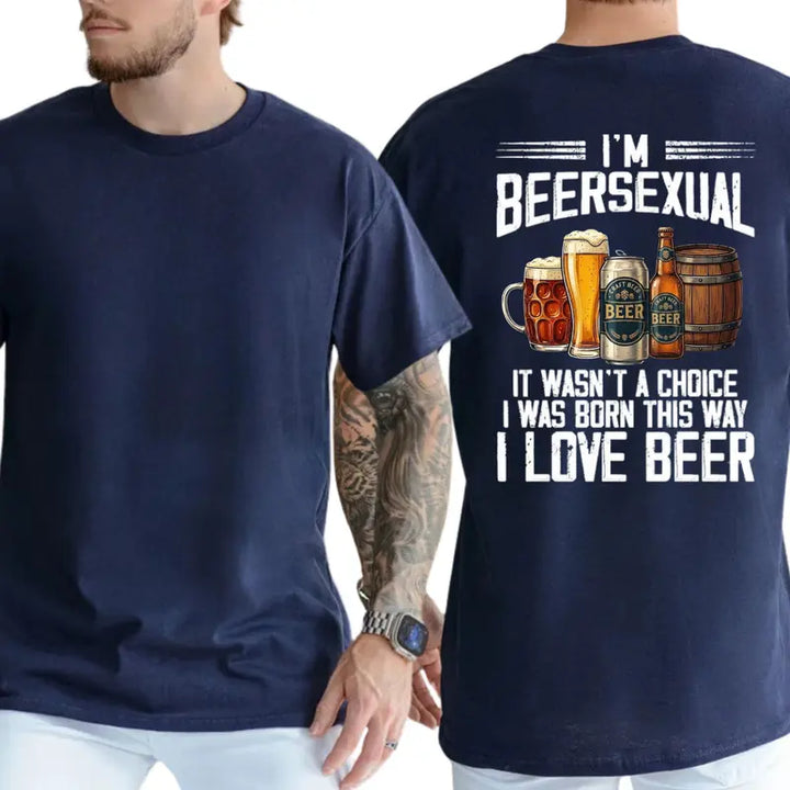 I'm Beersexual 100% CottonT-Shirt